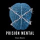 Prisión Mental feat dahbrine Single