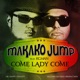 Come Lady Come feat KG Man Single