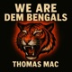 We Are Dem Bengals Single