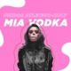 Mia Vodka feat Holy Single