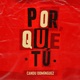Por Qué Tú Single