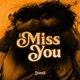 I Miss You Single
