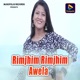 Rimjhim Rimjhim Awela Single