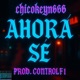 AHORA SE feat Ctrl f1 Single