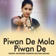 Piwan De Mola Piwan De feat Rachna Badhel Single