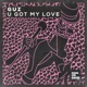 U Got My Love Single