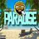 Paradise feat Twista Chimeka Kembe X Single
