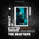 What If The BeatTape EP