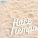 Hace Tiempo Single