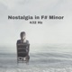 Nostalgia in F Minor 432 Hz Single