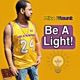 Be a Light Single
