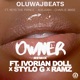 Owner Remix feat Ivorian Doll Ramz Stylo G Single