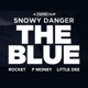 The Blue feat P Money Rocket Little Dee Single