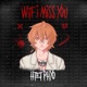WTF i miss U Single