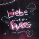 Liebe wird zu Hass Single