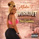 WORK OUT feat Prep Cashmere Single
