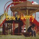 Don t worry Single
