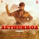 Aethukkoa From Shamshera Single