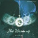 The Warm Up Single