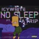No Sleep feat aTrip Remix Single