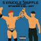 5 Knuckle Shuffle feat Kapro Single