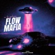 Flow mafia feat No Chill Ándrè Single