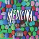 Medicina feat L Gante Single