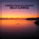 Ibiza Sunrise Single