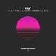 Trip the Light Fantastic Single