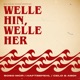 Welle hin Welle her Single