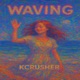 wavingg Single