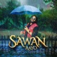 Sawan Aayo Single