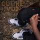Out the Mud Single