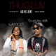 Thug Love feat Slatt Zy Single