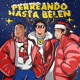 Perreando Hasta Belen Single