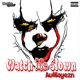 Watch Me Clown Single