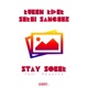 Stay Sober feat Rawanne Single