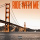 Ride With Me Single