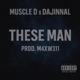 THESE MAN feat DAJINNAL M4XW311 Single