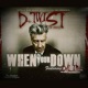 When Your Down feat Dalima Single