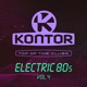 Kontor Top Of The Clubs Electric 80s Vol 4 DJ Mix