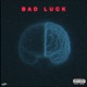 Bad Luck Single