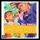 ChinaTown with Big Hektic Single