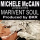 Michele McCain presents Marivent Soul Produced by BKR