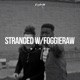 Stranded feat Foggieraw Live Single
