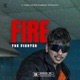 Fire The Fighter feat AkaFire Single