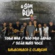Toda Nua Vôo pro Japão Seja Mais Você O Som da Rua Ao Vivo Single