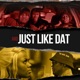 And Just Like That feat Bo Deal Waka Flocka Lil Chris Single