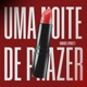 Uma Noite de Prazer Single