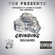 Grinding Reloaded feat locked N loaded abnormal Single
